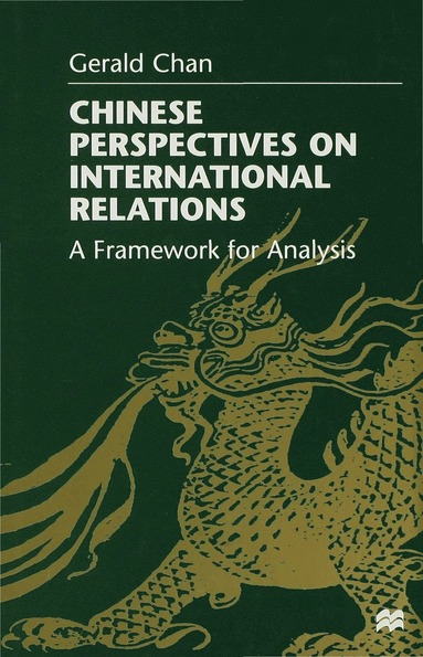 bokomslag Chinese Perspectives on International Relations