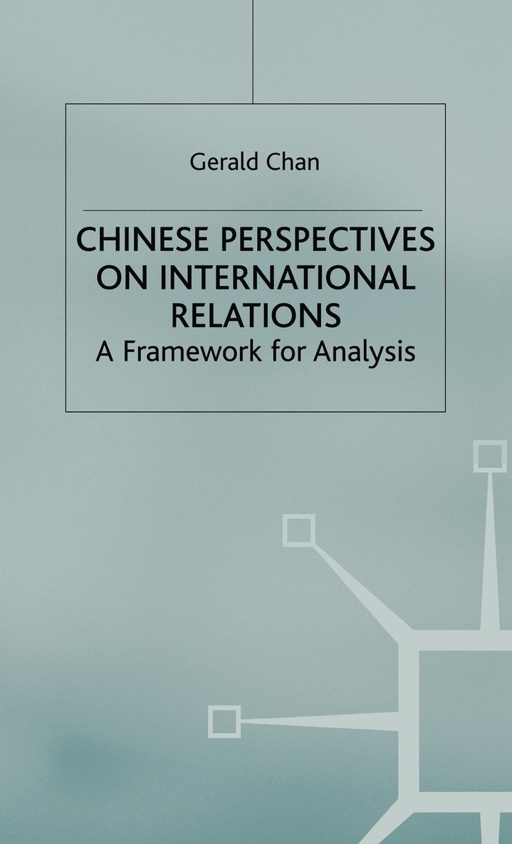 Chinese Perspectives on International Relations 1