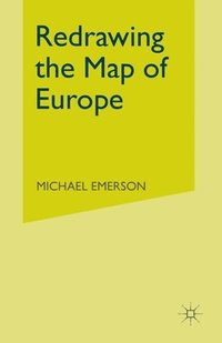 bokomslag Redrawing the Map of Europe