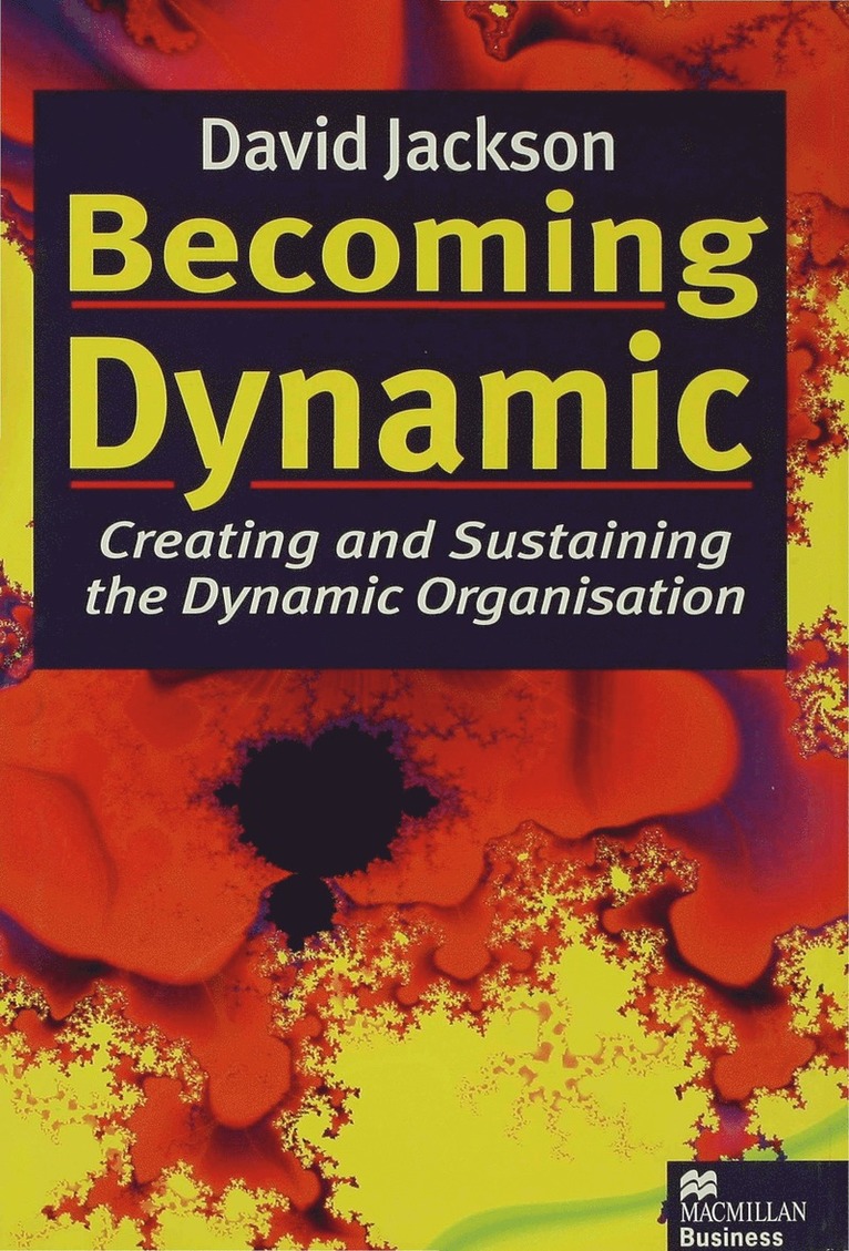 D. Jackson - Becoming Dynamic, Inbunden