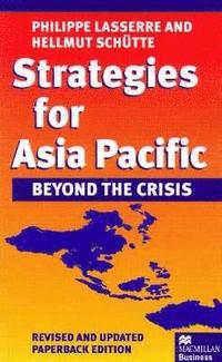 bokomslag Strategies for Asia Pacific: Beyond the Crisis