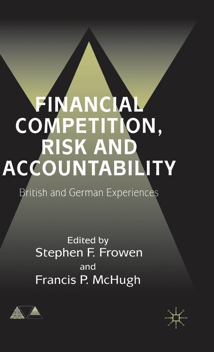 Financial Competition, Risk and Accountability 1