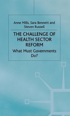 bokomslag The Challenge of Health Sector Reform