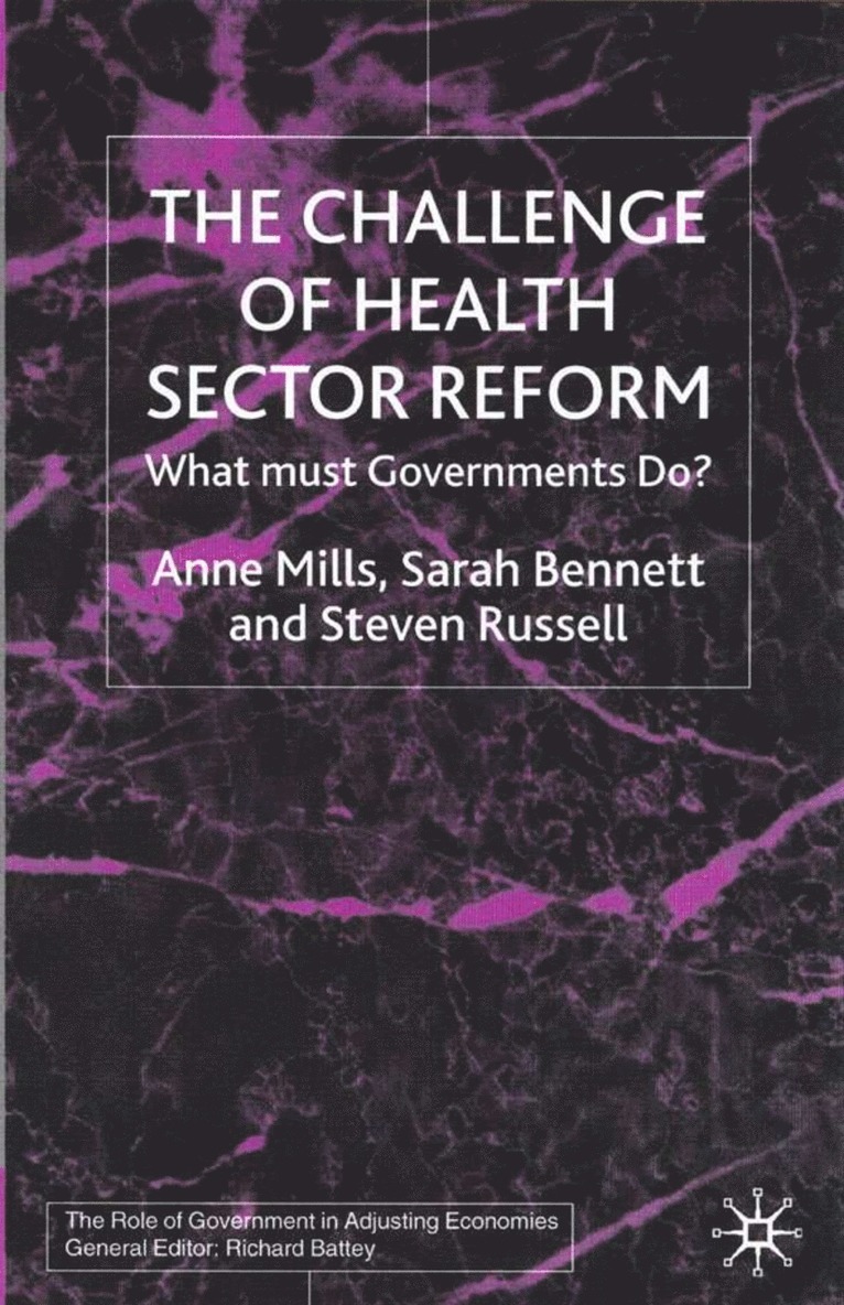 The Challenge of Health Sector Reform 1