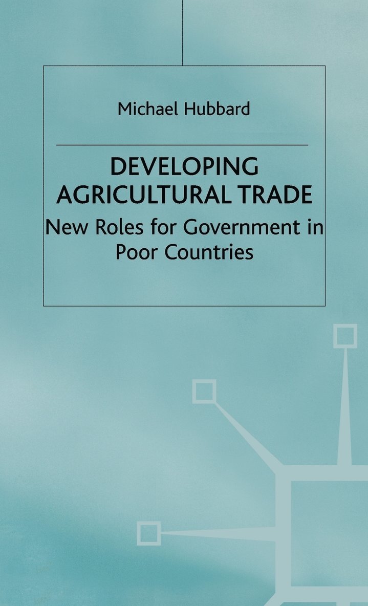 Developing Agricultural Trade 1