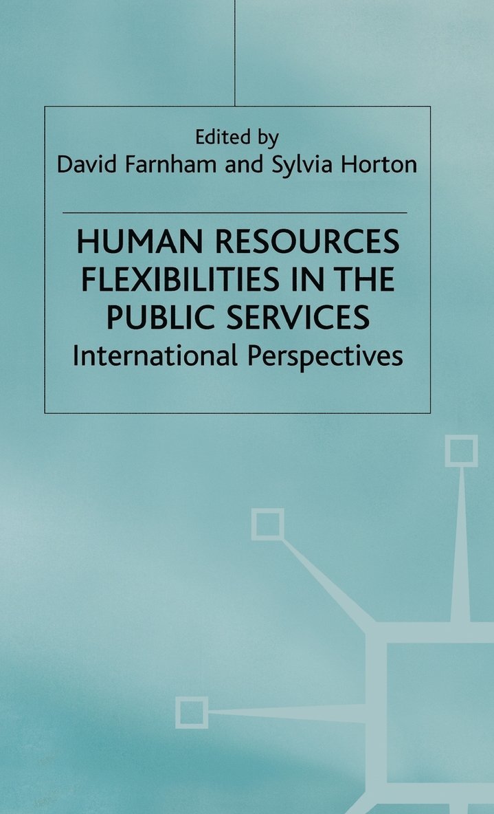 Human Resources Flexibilities in the Public Services 1