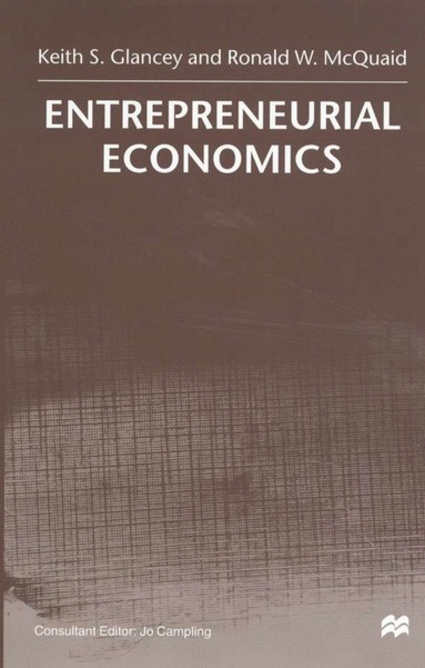 bokomslag Entrepreneurial Economics