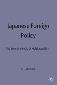 bokomslag Japanese Foreign Policy