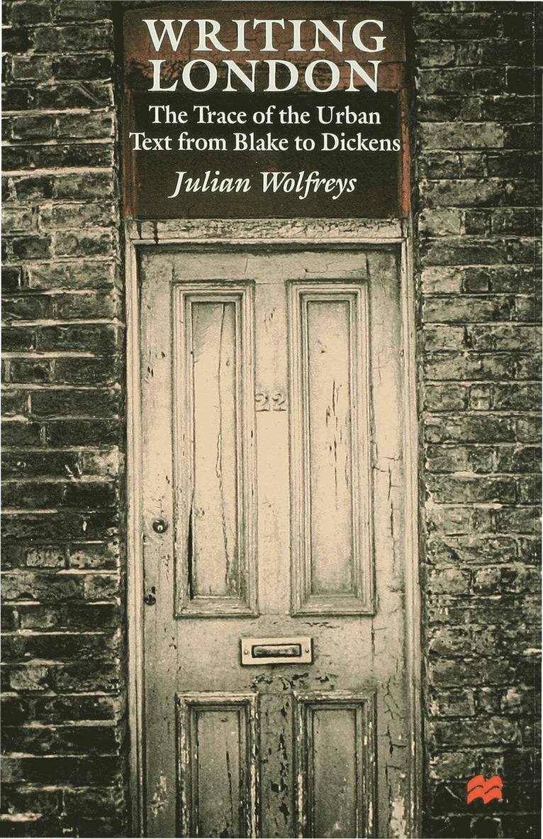 J. Wolfreys - Writing London, Inbunden