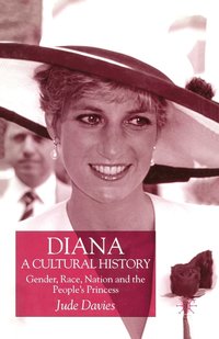 bokomslag Diana, A Cultural History