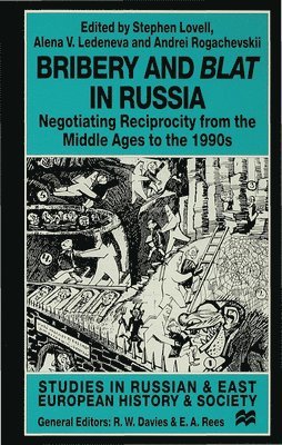 bokomslag Bribery and Blat in Russia