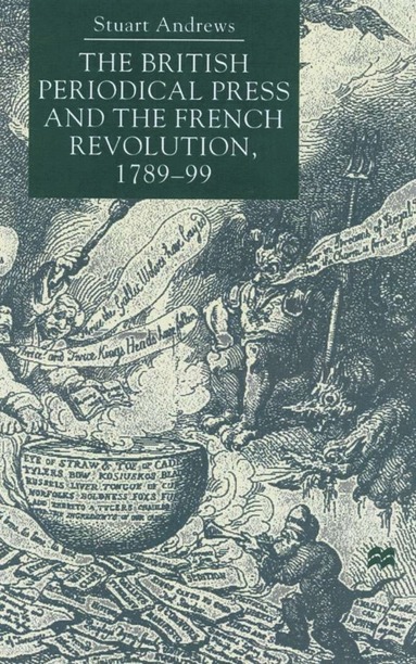 bokomslag British Periodical Press and the French Revolution 1789-99