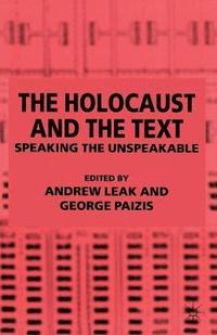 bokomslag The Holocaust and the Text
