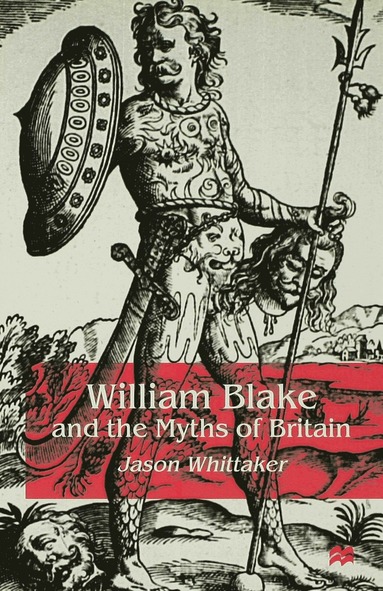 bokomslag William Blake and the Myths of Britain