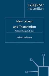 bokomslag New Labour and Thatcherism