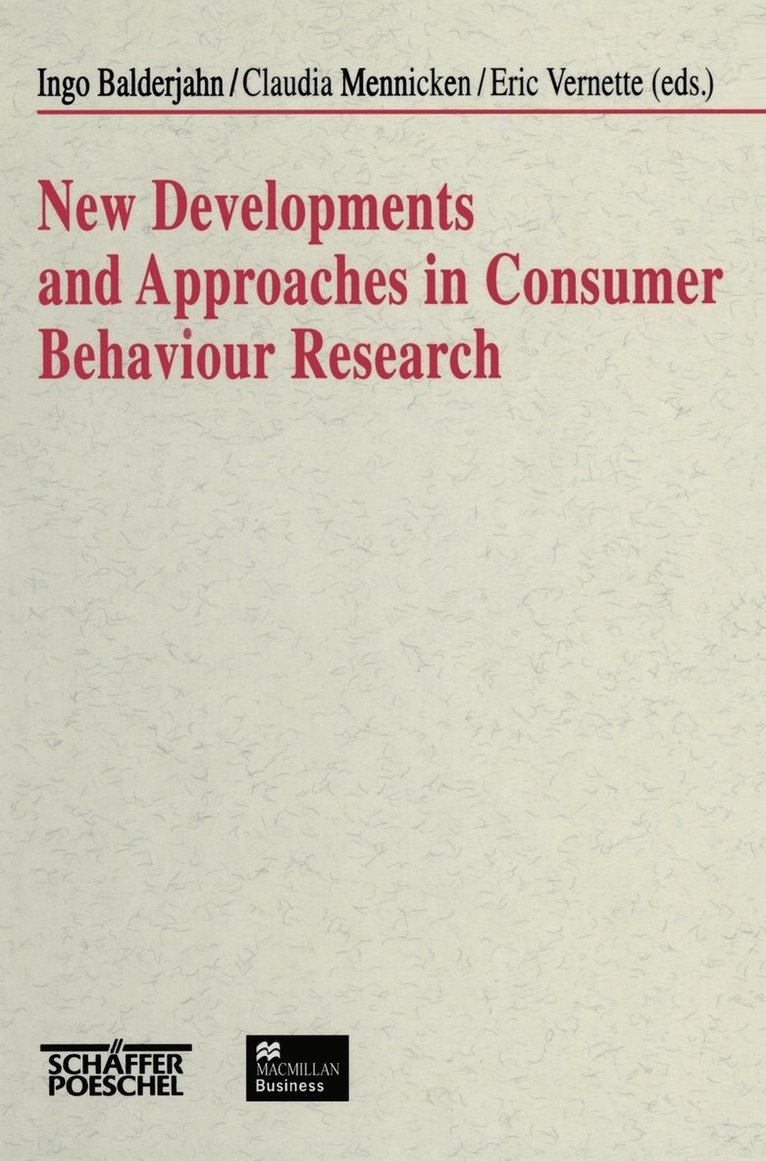New Developments and Approaches in Consumer Behaviour Research 1