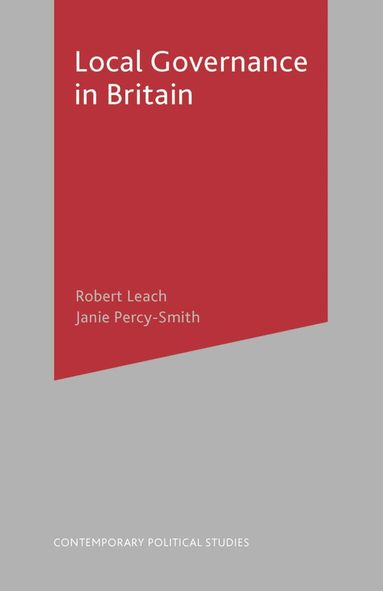 Robert Leach, Janie Percy-Smith - Local Governance in Britain, Häftad