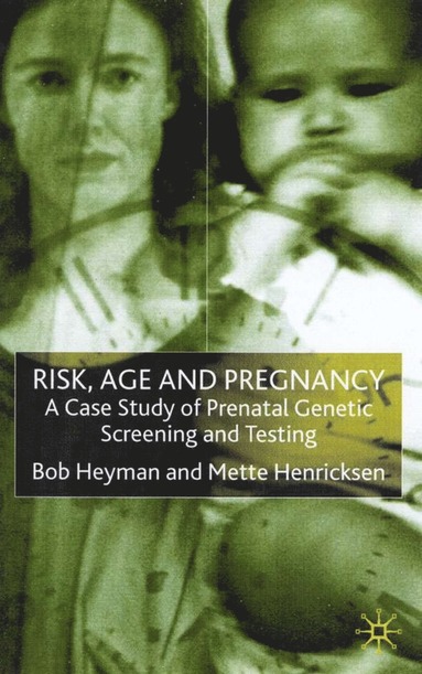 bokomslag Risk, Age and Pregnancy