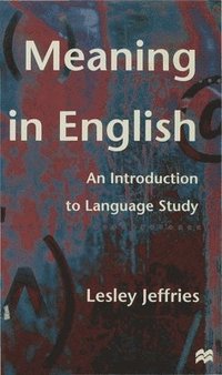 bokomslag Meaning in English: An Introduction to Language Study