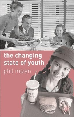 The Changing State of Youth 1