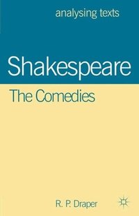 bokomslag Shakespeare: The Comedies