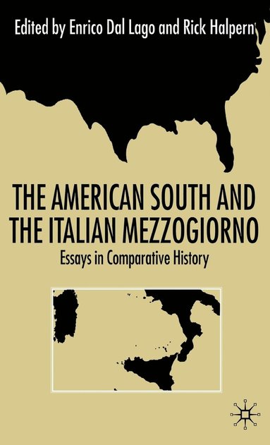 bokomslag American South and the Italian Mezzogiorno