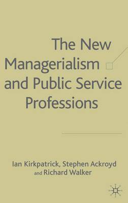 New Managerialism and Public Service Professions