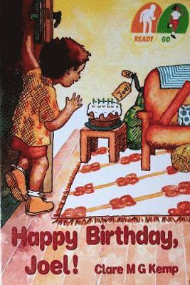 Ready Go;Happy Birthday Joel!