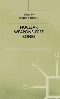 bokomslag Nuclear Weapons-Free Zones