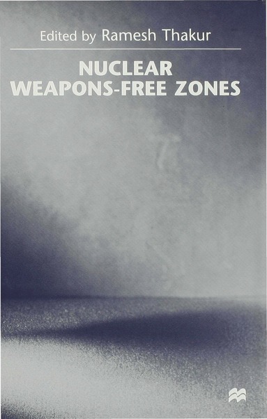 bokomslag Nuclear Weapons-Free Zones