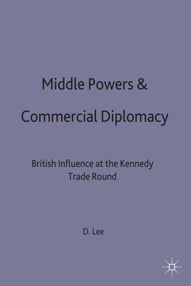 D. Lee - Middle Powers & Commercial Diplomacy, Inbunden
