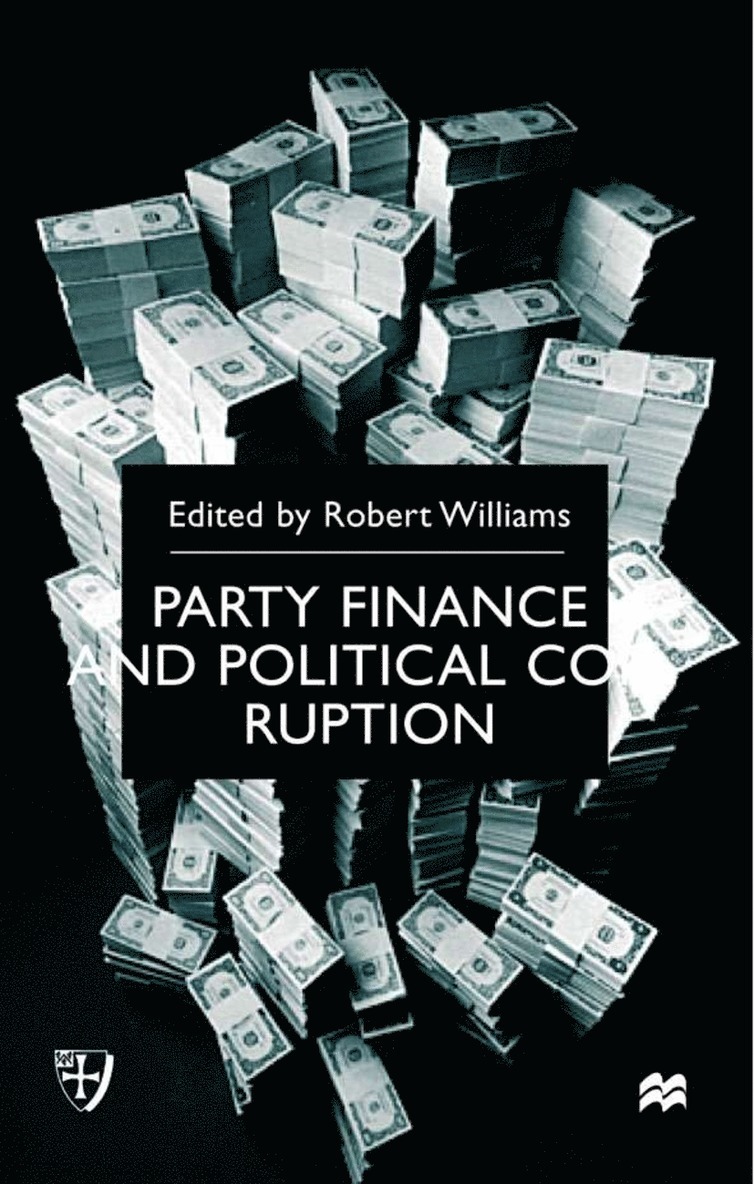 Party Finance and Political Corruption 1