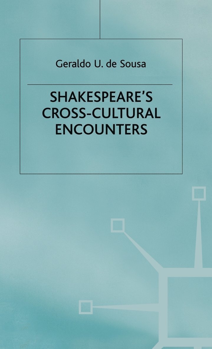 Shakespeare's Cross-Cultural Encounters 1