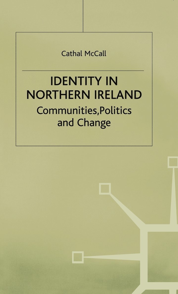 C. McCall, Cathal McCall, McCall - Identity in Northern Ireland, Inbunden