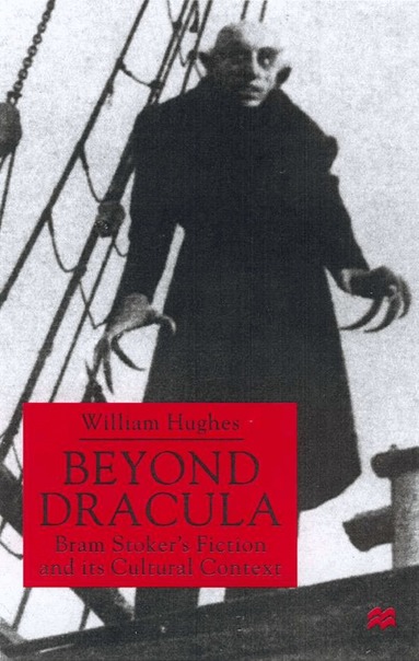 W. Hughes - Beyond Dracula, Inbunden