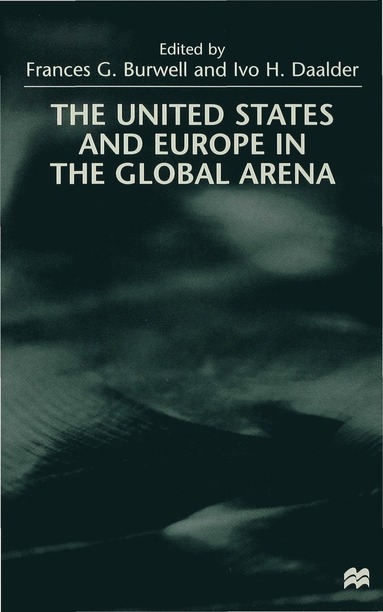 bokomslag United States and Europe in the Global Arena