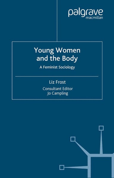 bokomslag Young Women and the Body