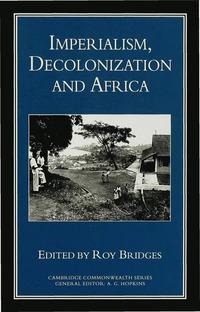 bokomslag Imperialism, Decolonization and Africa