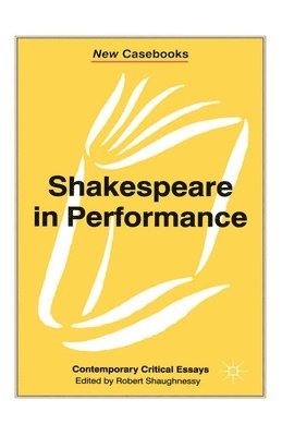 Shakespeare in Performance 1