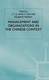 bokomslag Management and Organizations in the Chinese Context