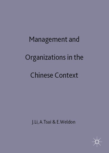 bokomslag Management and Organizations in the Chinese Context