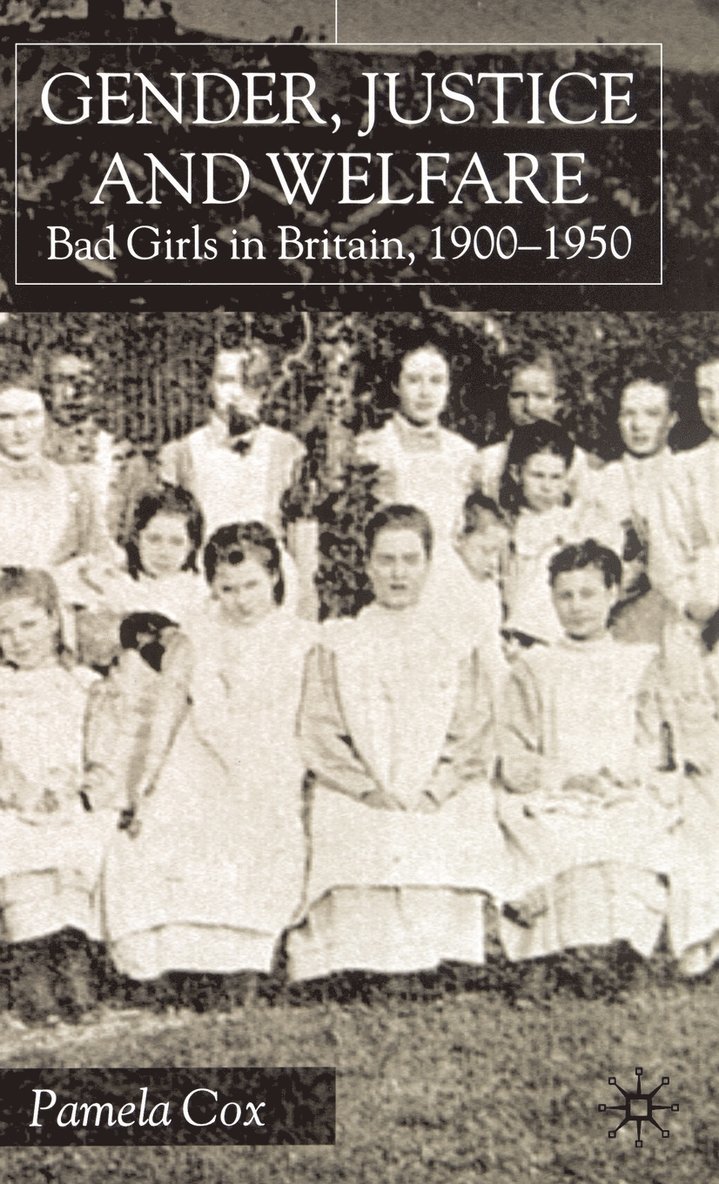 Gender,Justice and Welfare in Britain,1900-1950 1