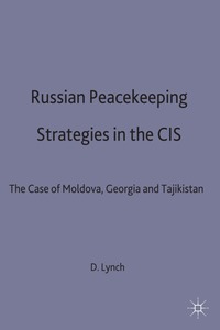 bokomslag Russian Peacekeeping Strategies in the CIS