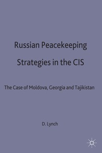 bokomslag Russian Peacekeeping Strategies in the CIS