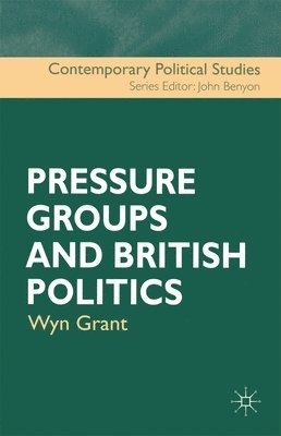 bokomslag Pressure Groups and British Politics