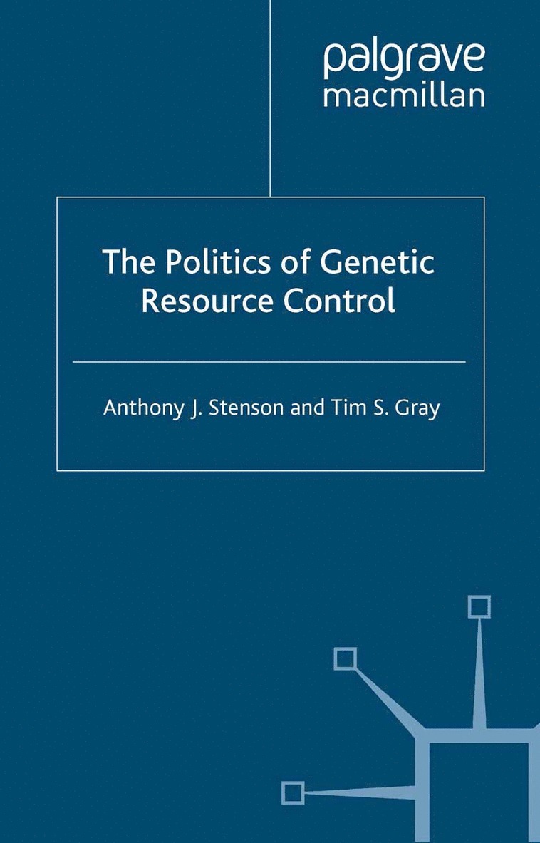 The Politics of Genetic Resource Control 1