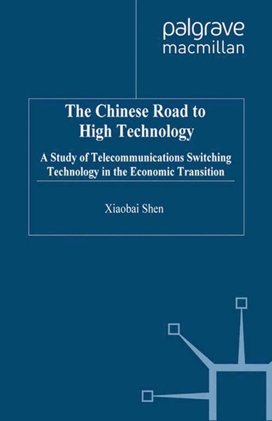 bokomslag Chinese Road to High Technology