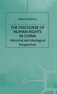 bokomslag The Discourse of Human Rights in China