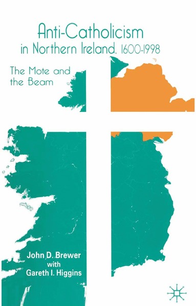 bokomslag Anti-Catholicism in Northern Ireland, 1600-1998