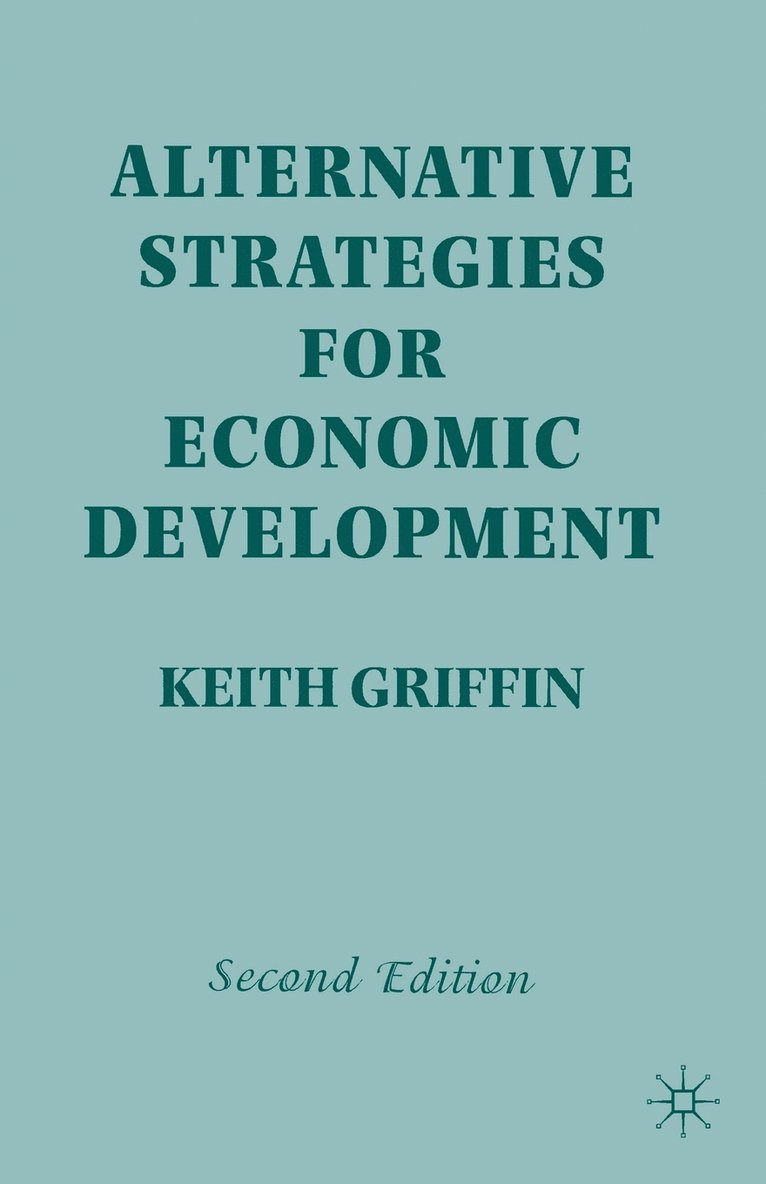 Keith Griffin, K. Griffin - Alternative Strategies for Economic Development, Häftad